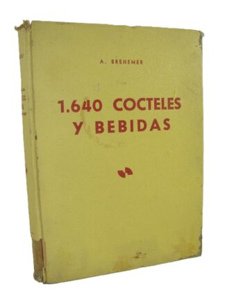 1,640 Cocteles Y Bebidas Ca 1950s A Brehemer.... Gastronomia