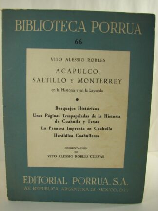 Acapulco, Saltillo Y Monterrey 1978 Vito Alessio Robles Himx