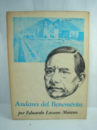 Andares Del Benemerito 1972 Eduardo Lozano Moreno Himx 2