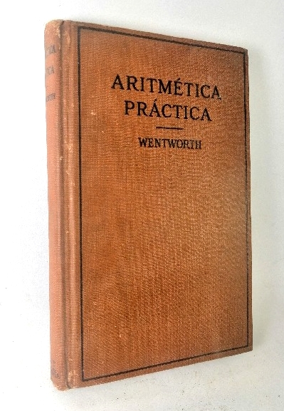 LIBRO ESCOLAR ANTIGUO. ARITMETICA PRACTICA WENTWORTH 1900 CNC - Image 3