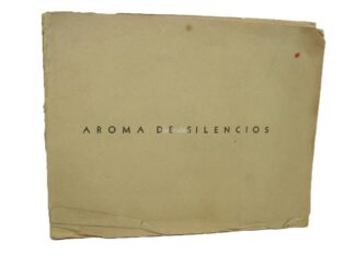 Aroma De Silencios, 1937, Zoila Rosa Cardenas, 1ra Ed, Muy raro. Lnu Psia