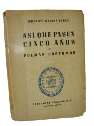 Asi Que Pasen Cinco Años, 1939, Federico Garcia Lorca, Lnu, Psia