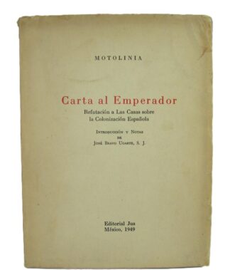 Carta Al Emperador, 1949, Motolinia - Intonso Himx, lnu