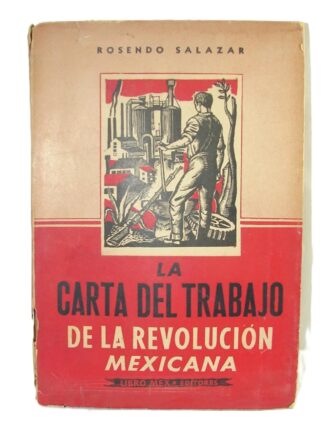 Carta Del Trabajo De La Revolucion, Rosendo Salazar, 1960 Himx, Plt