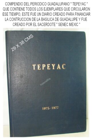 Compendio Periodico Tepeyac 1975-1977 Senec Mexic Muy Raro