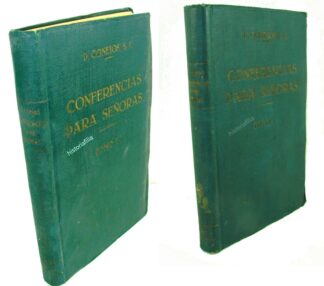 Conferencias Para Señoras P. Conejos. 1929 2 Tomos, RLG Lnu