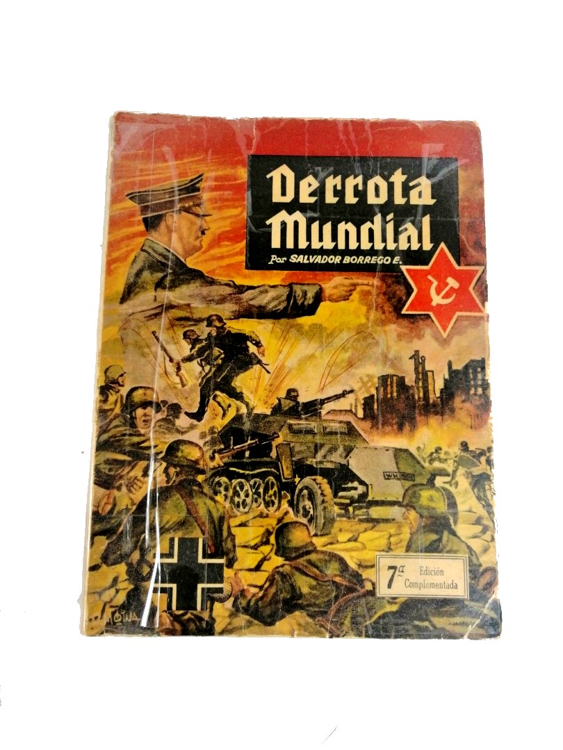LIBRO. DERROTA MUNDIAL 1960 SALVADOR BORREGO 7MA ED. - POLITICA