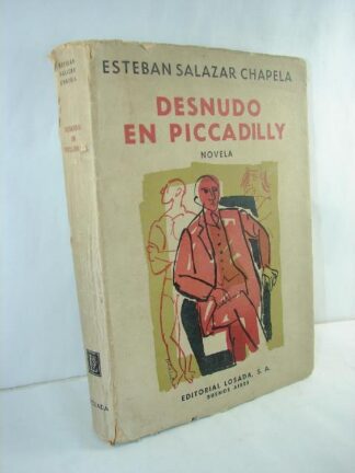 Desnudo En Picadelli  1959  Esteban Salazar Chapela 1ra Ed NVL