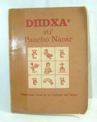 Diidxa , Pancho Nacar ( En Zapoteco ) 1973, Raro, Himx