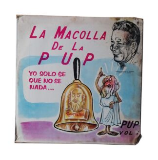 DISCO LP VINTAGE. LA MACOYA DE LA PUP VOL 1
