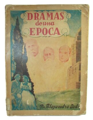 Dramas De Una Epoca, 1947, Alejandro Sodi, Super Raro, Lnu