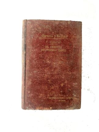 LIBRO ANTIGUO. EL CREDITO HIPOTECARIO RURAL. 1908 E. VLIEBERGH