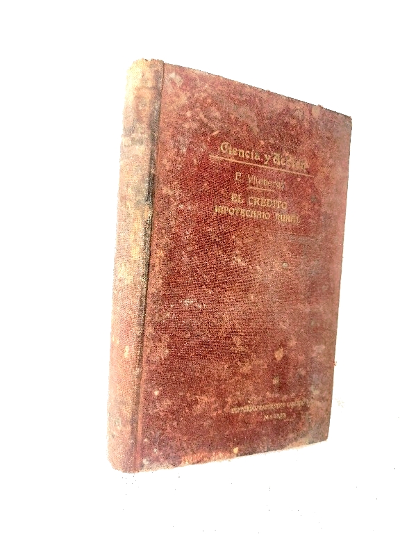 LIBRO ANTIGUO. EL CREDITO HIPOTECARIO RURAL. 1908 E. VLIEBERGH - Image 5