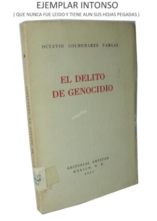 El Delito De Genocidio O. Colmenares Vargas 1951/ Raro