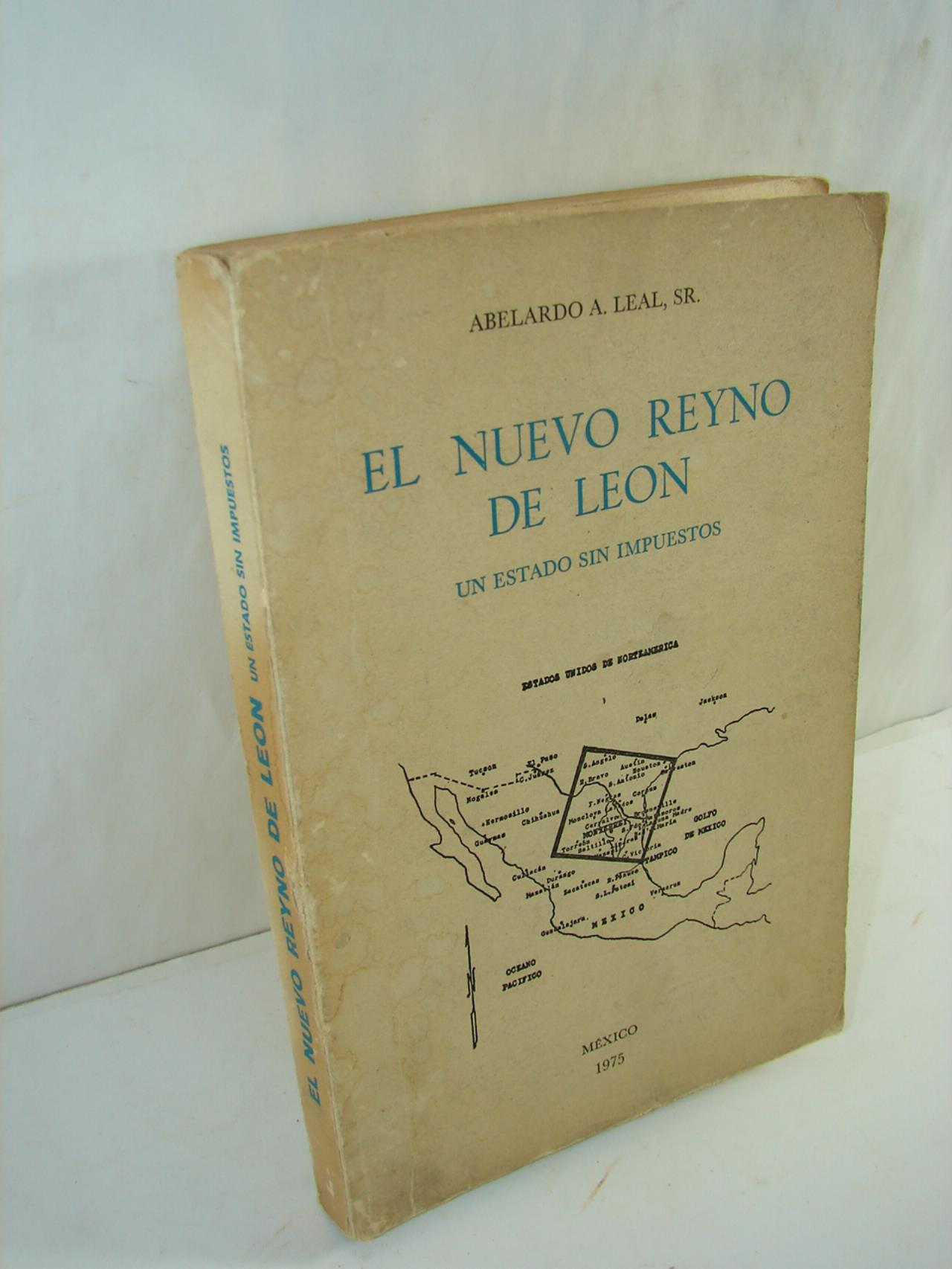 El Nuevo Reino De Leon. 1975. Abelardo A. Leal. Himx - Image 6