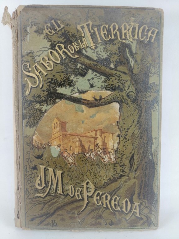 LIBRO ANTIGUO. EL SABOR DE LA TIERRUCA. M. DE PEREDA 1885 /NOVELA - Image 2