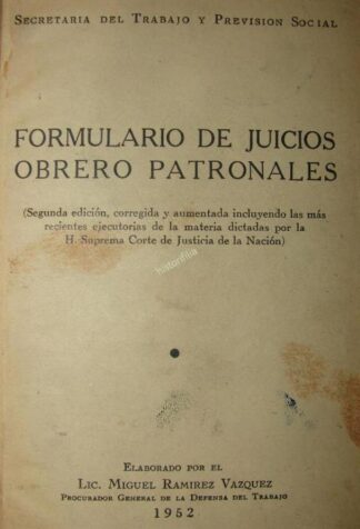 Juicios Obrero Patronales 1952 Miguel Ramirez Vazquez PLT