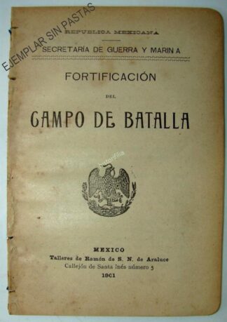 Fortificacion Del Campo De Batalla 1901 Secretaria De Guerra