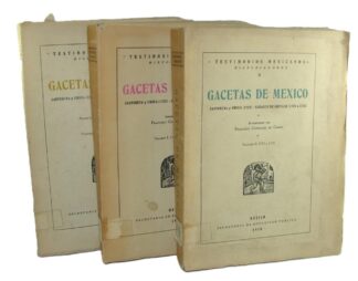 Gacetas De Mexico 3 Tomos 1950 Gonzalez De Cossio Himx