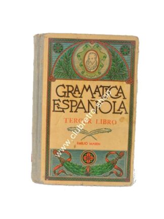 LIBRO ESCOLAR DE TEXTO VINTAGE. GRAMATICA ESPAÑOLA 1946 EMILIO MARIN 3ER GRADO