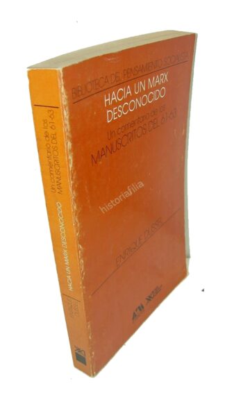 Hacia Un Marx Desconocido , Enrique Dussel 1988