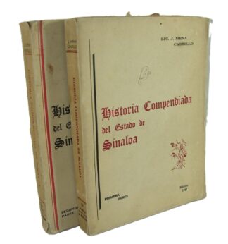 Historia De Sinaloa, 2 Tomos 1942 Mena Castillo, Lnu, Himx