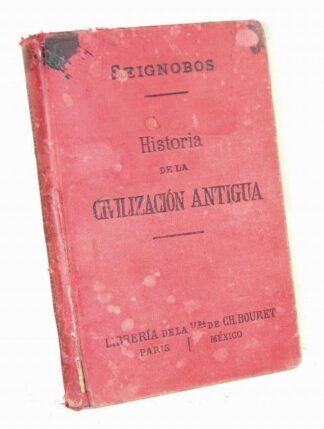 HISTORIA DE LA CIVILIZACION ANTIGUA 1895 SEIGNOBOS