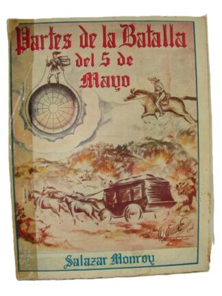 Batalla Del 5 De Mayo, 1959, Salazar Monroy, 1ra ed, Himx