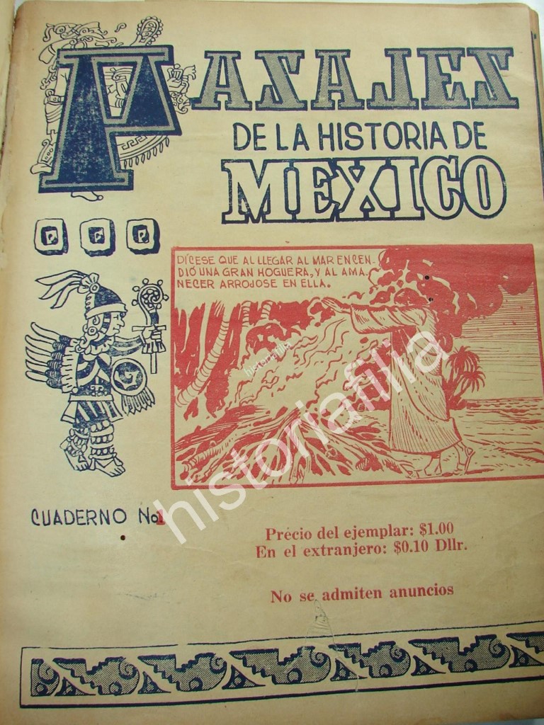 Compendio de Comics antiguos. Pasajes De La Historia Mexico. Leonel Garcia. 1958 Rarisimo - Image 7