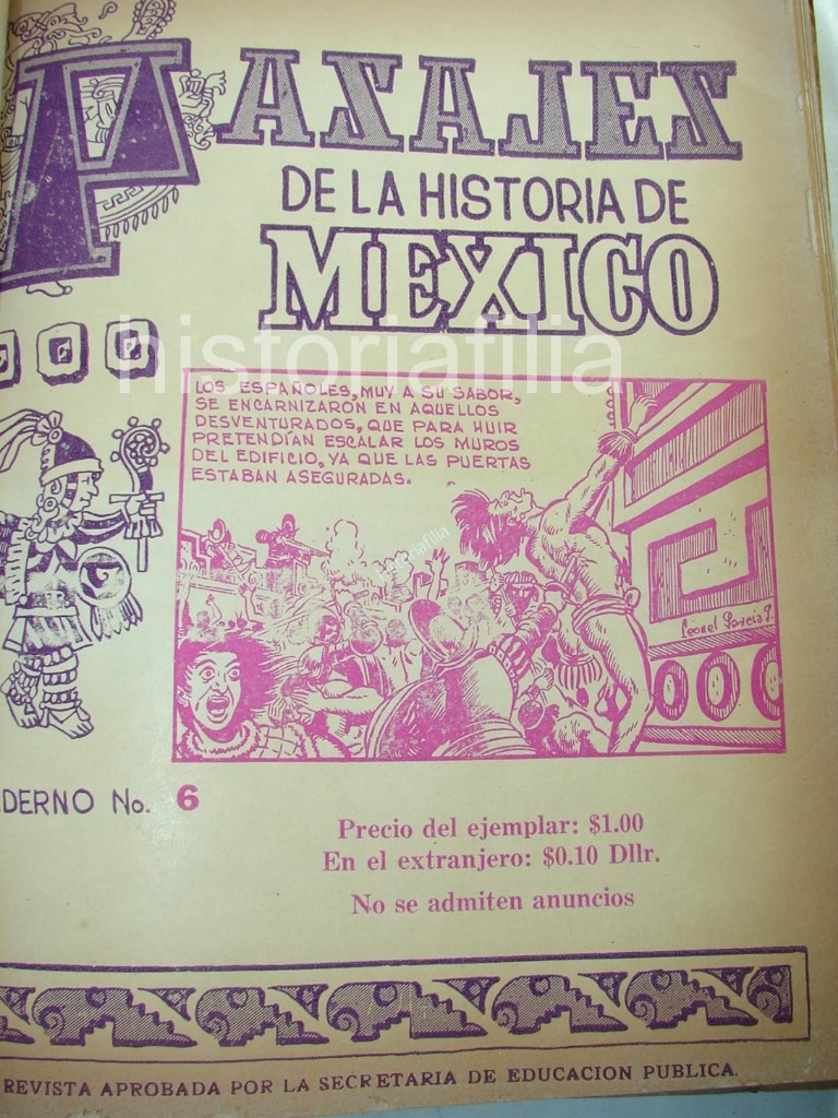 Compendio de Comics antiguos. Pasajes De La Historia Mexico. Leonel Garcia. 1958 Rarisimo - Image 4