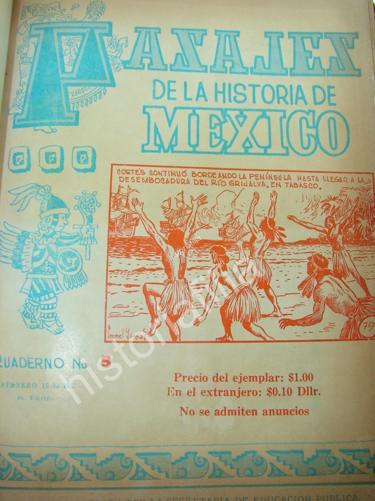 Compendio de Comics antiguos. Pasajes De La Historia Mexico. Leonel Garcia. 1958 Rarisimo - Image 3