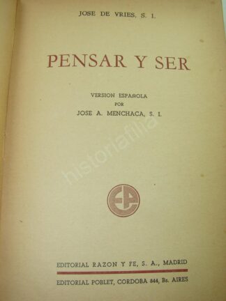 Pensar Y Ser, Jose De Vries 1946 1ra Ed. Fls