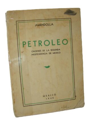Petroleo Por: Luis Amendolla, 1940 / Raro, Lnu, Plt