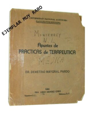 Terapeutica 1937 Demetrio Mayoral Pardo Ineditos , Raro