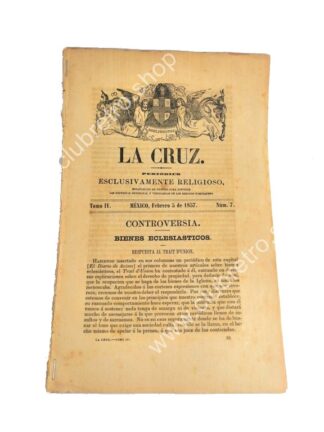 REVISTA ANTIGUA RELIGIOSA. LA CRUZ. 1857 EPOCA DE LA REFORMA. IGLESIA Vs ESTADO.