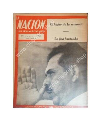 REVISTA ANTIGUA. LA NACION. NUMERO 03. 1941 LAZARO CARDENAS