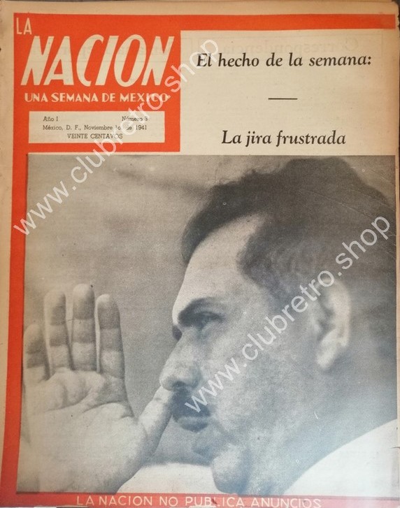 REVISTA ANTIGUA. LA NACION. NUMERO 03. 1941 LAZARO CARDENAS - Image 2