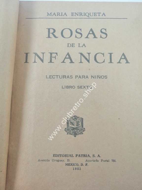 ROSAS DE LA INFANCIA, LIBRO DE LECTURA, MARIA ENRIQUETA 1952 - Image 5