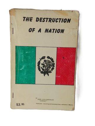 The Destruction Of A Nation, Jose Luis Gonzalez, Chirico. 1976 Rarisimo /plt 1ra ed.