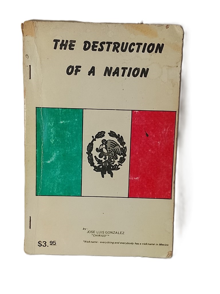 The Destruction Of A Nation, Jose Luis Gonzalez, Chirico. 1976 Rarisimo /plt 1ra ed.
