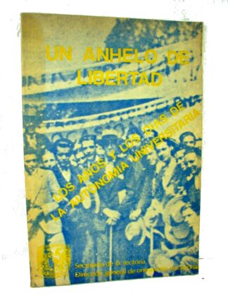 Un Anhelo De Libertad, Consuelo Garcia Stahl 1978 1ra Ed Plt