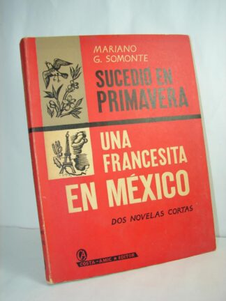 Una Francesita En Mexico Mariano G Somonte 1965 Muy raro