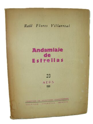 Andamiaje De Estrellas. Raul Flores Villarreal. 1960. Firmado , Psia
