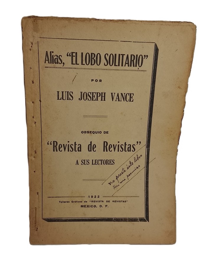 Alias El lobo solitario. Joseph Vance. rarisima edicion 1922 /Nvl