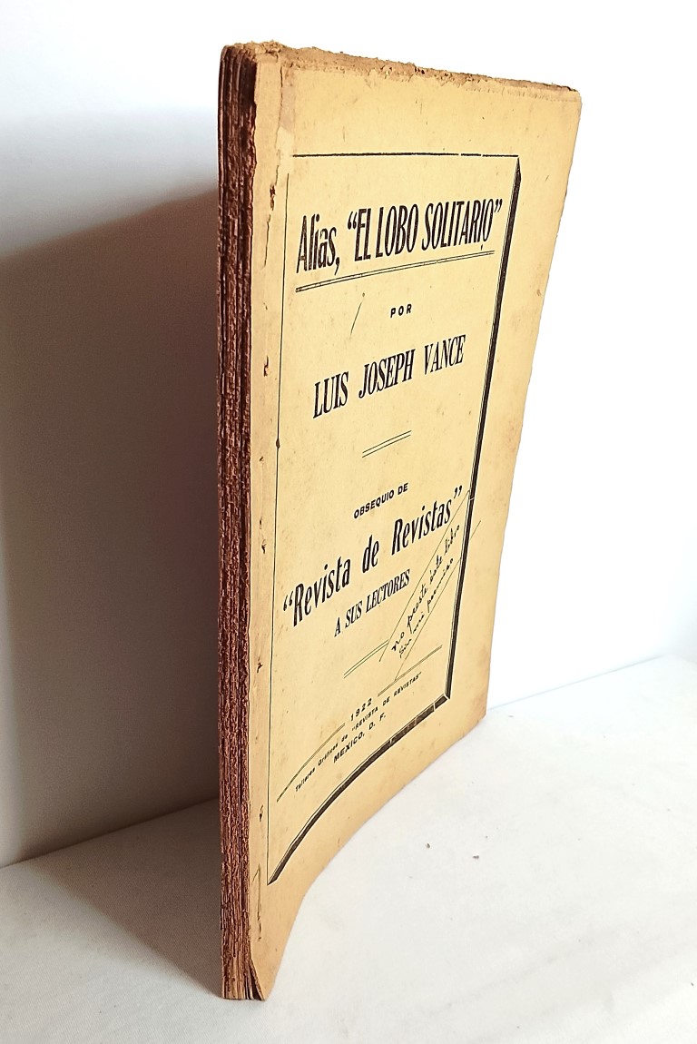 Alias El lobo solitario. Joseph Vance. rarisima edicion 1922 /Nvl - Image 6