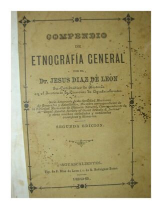 Compendio de Etnografia General. 189.5 Jesus Diaz De Leon, Muy Raro LNU Himx