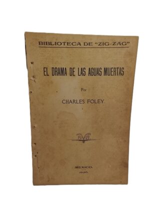 El drama de las almas muertas. Charles Foley. 1920. Super raro