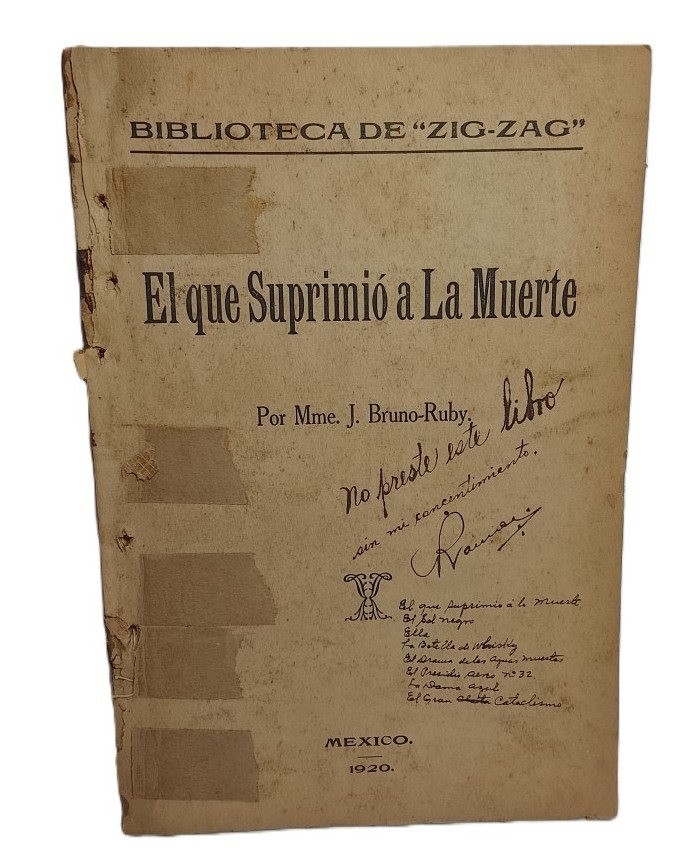 El que suprimio a la muerte. J. Bruno Ruby, 1920 Edicion Super raro Nvl