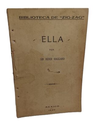 Ella, Sir. Rider Haggard, 1920 Edicion Super rara Nvl