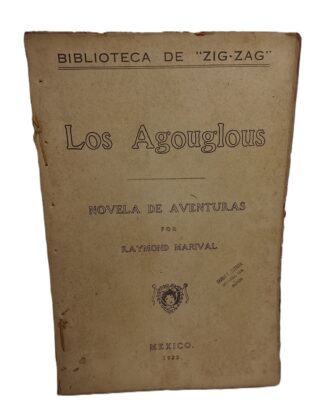Los Agouglous, Ryamond Marival 1922. Super raro 10+